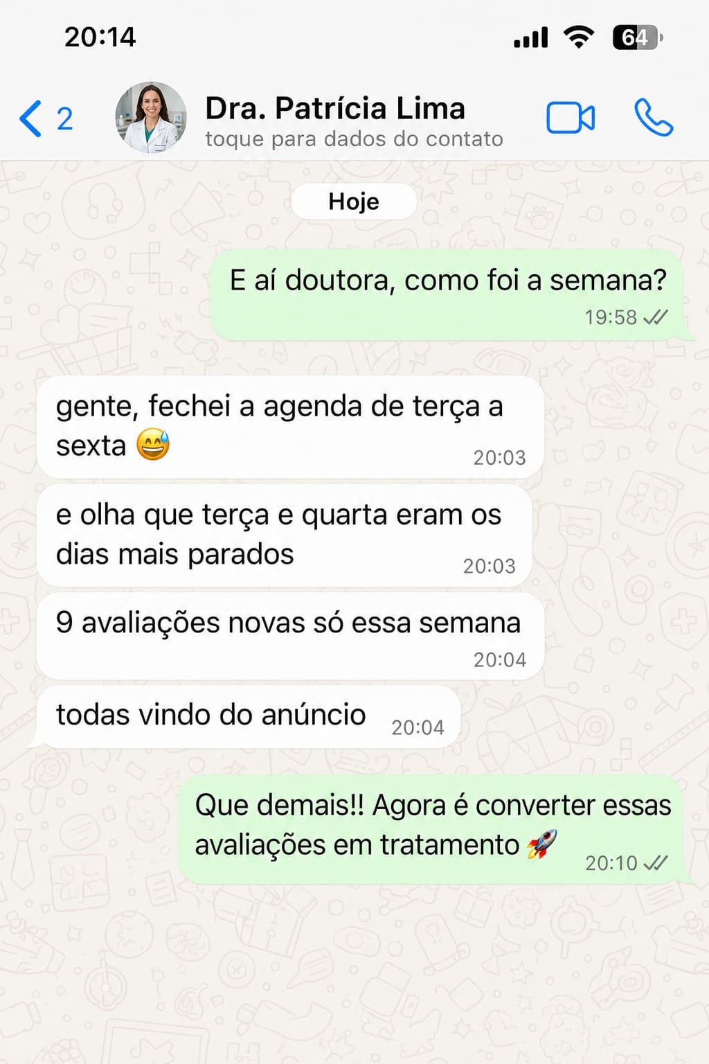 Conversa no WhatsApp: a dentista conta que fechou a agenda de terça a sexta, com 9 avaliações novas vindas do anúncio.